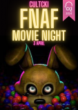 [CultCKI] Five Nights at Freddy's Movie Night