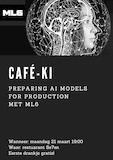 [ABC] Café-KI ML6: Preparing AI models for production